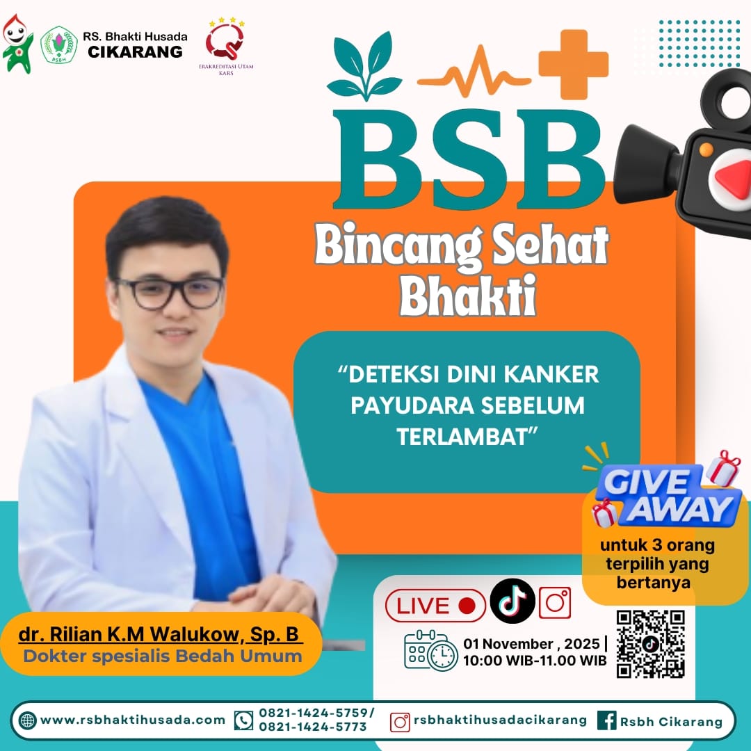Bincang Sehat Bhakti (BSB), Deteksi Dini Kanker Payudara Sebelum Terlambat